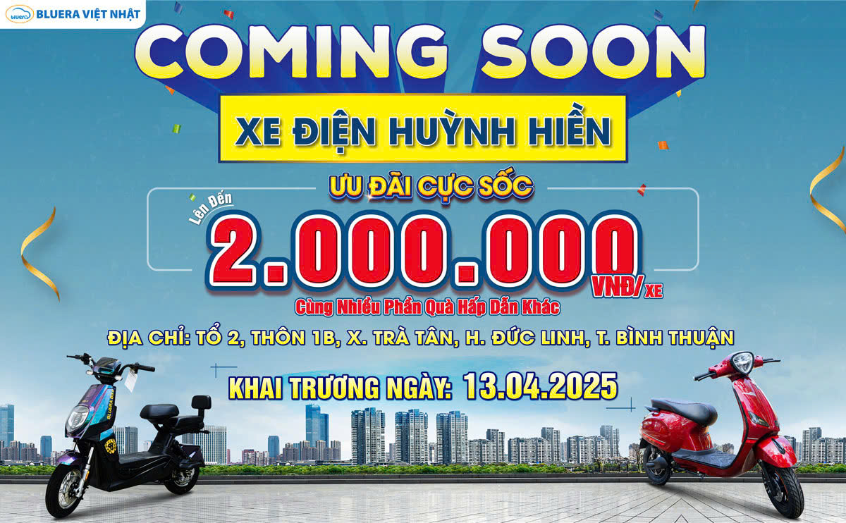 Coming Soon Cửa Hàng Xe Điện Tại Bình Thuận - Giảm Giá Sốc