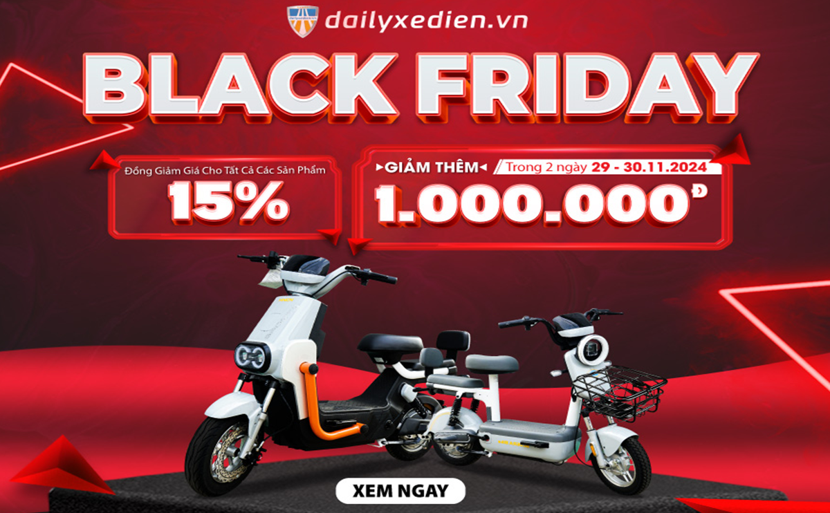 BLACK FRIDAY | SIÊU SALE BÙNG NỔ ƯU ĐÃI LÊN ĐẾN 15%