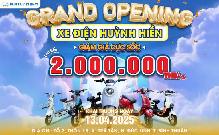 Khai Trương Xe Điện Bluera Việt Nhật Tại Bình Thuận, Ưu Đãi Cực Sốc!