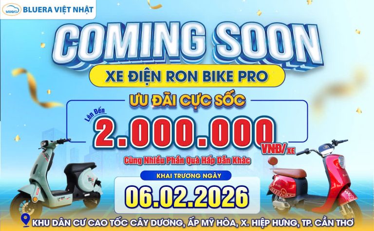 Sắp ra mắt Đại lý xe điện chính hãng Bluera Việt Nhật Ron Bike Pro tại Cần Thơ