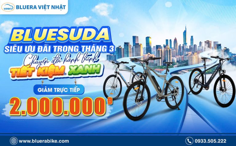 ĐI BLUESUDA: CHUYỂN ĐỔI TIẾT KIỆM, CHỌN TƯƠNG LAI XANH VỚI ƯU ĐÃI XE ĐẠP TRỢ LỰC ĐẶC BIỆT THÁNG 03.2026