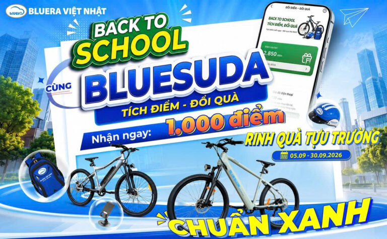 BACK TO SCHOOL 2026: TÍCH ĐIỂM CHUẨN XANH, ĐỔI QUÀ THẢ GA CÙNG BLUESUDA