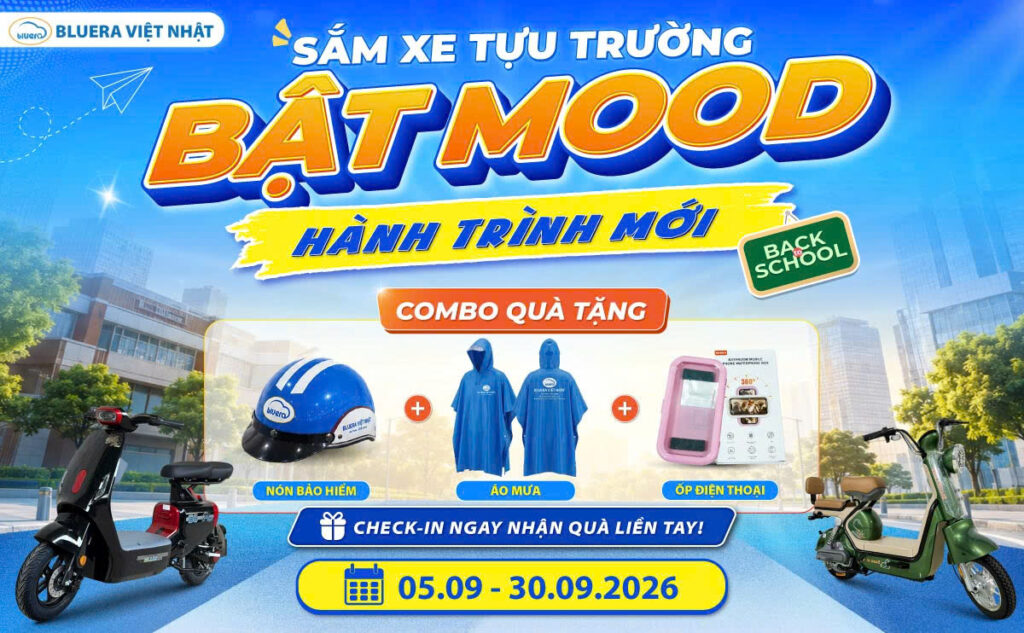 Back To School 2026, Check-in Rinh Quà Xịn Cùng Xe Điện Bluera Việt Nhật