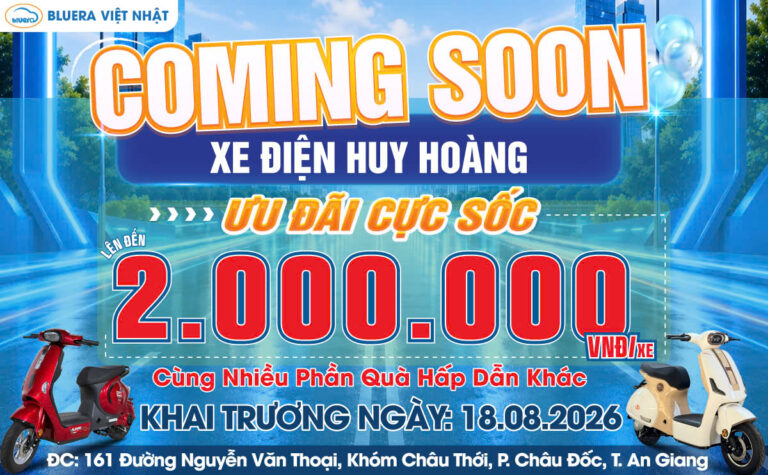 COMING SOON BLUERA VIỆT NHẬT HUY HOÀNG – CỬA HÀNG XE ĐIỆN TẠI AN GIANG