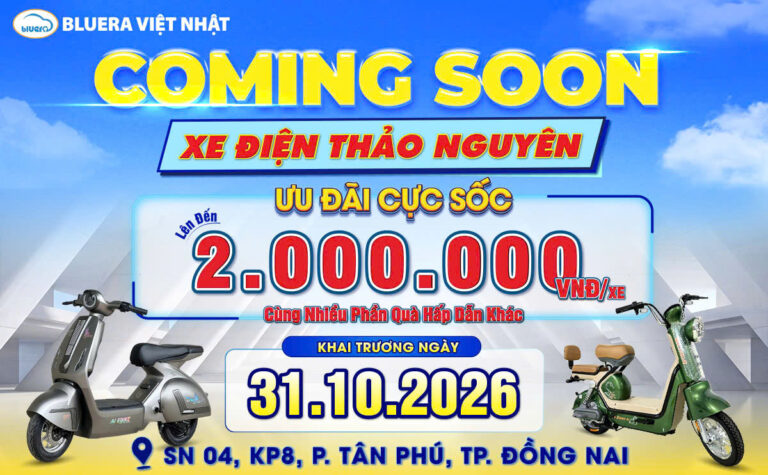 COMING SOON – CHÀO ĐÓN CỬA HÀNG BLUERA VIỆT NHẬT THẢO NGUYÊN TẠI ĐỒNG NAI